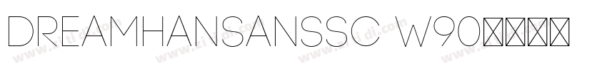 DreamHanSanssC w90字体转换